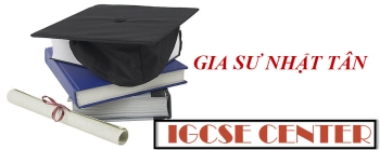 GIA SƯ DẠY CHƯƠNG TRÌNH CAMBRIDGE IGCSE 