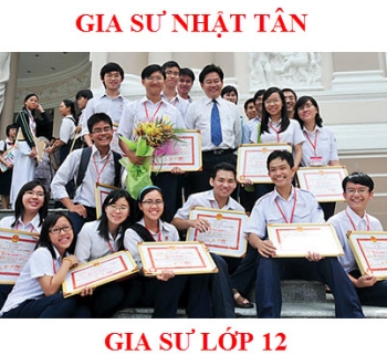 GIÁO VIÊN DẠY KÈM LỚP 12 TẠI TPHCM