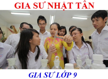 GIÁO VIÊN DẠY KÈM LỚP 9 TẠI TPHCM